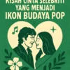 Kisah Cinta Selebriti yang Menjadi Ikon Budaya Pop