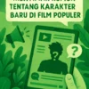 Menyimak Rumor Tentang Karakter Baru di Film Populer